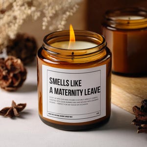 Maternity Leave Scented Candle, Funny New Mom Gift, Coconut Apricot Wax Candle, Relaxing Candle, Mom to be Candle, Scented Candle Gift
