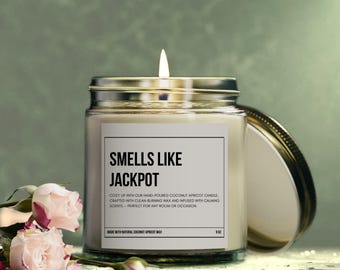 Smells Like Jackpot Candle, Gift for Lucky Friend, Cozy Home Decor, Unique Scented Candle, Jackpot Gift, Gift for Her, Birthday Gift