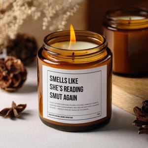 Smells Like Shes Reading Smut Again Candle, Funny Candle Gift, Book Lover Gift, Novelty Candle, Adult Humor Candle