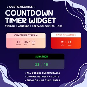 May include: A customizable countdown timer widget for Twitch, YouTube, StreamElements, and OBS. The widget has three different timers: Chatting Stream (11 hours, 6 minutes, 33 seconds), Spicy Challenge (16 minutes, 35 seconds), and Subathon (33 minutes, 15 seconds). The widget is customizable with different colors and fonts, and you can choose to show or hide the time labels.