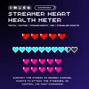 Puede incluir: Un gráfico digital con el texto "STREAMER HEART HEALTH METER" e iconos de corazón pixelados en rojo, azul y rosa. El gráfico incluye el texto "TWITCH | YOUTUBE | STREAMELEMENTS | OBS | STREAMLABS DESKTOP" y "CUSTOMIZABLE".