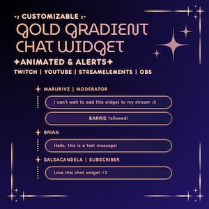Könnte beinhalten: Ein anpassbares Chat-Widget mit goldenem Farbverlauf und animierten Benachrichtigungen für Twitch, YouTube, StreamElements und OBS. Das Widget zeigt Nachrichten von Zuschauern an, darunter "Ich kann es kaum erwarten, dieses Widget zu meinem Stream hinzuzufügen :3", "KARRIE hat gefolgt!", "Hallo, dies ist eine Testnachricht!" und "Ich liebe dieses Chat-Widget <3".