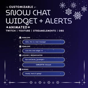 May include: A customizable animated snow chat widget and alerts for Twitch, YouTube, StreamElements, and OBS. The image shows a blue background with snowflakes and a series of chat messages from different users.
