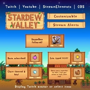 May include: A digital graphic featuring a "Stardew Valley" logo, customizable stream alerts, and various Twitch notifications. The design includes pixelated art with text like "KappaRoss followed!" and "Esta tipped $10!"