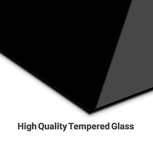 May include: A close-up of a black tempered glass surface. The glass is smooth and reflective. The text "High Quality Tempered Glass" is printed on the bottom of the image.