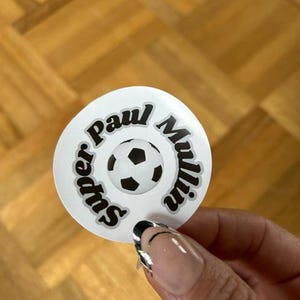 Super Paul Mullin circular sticker for laptop notebook Wrexham AFC football
