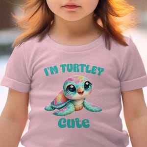 I&#39;m Turtley Cute T-Shirt, Adorable Turtle Graphic Tee, Fun Animal Shirt, Cute Cartoon Turtle Design, Turtle Lover Gift, Youth and Adult
