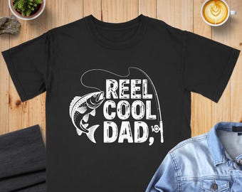 Reel Cool Dad Fishing Shirt – Funny Father’s Day Gift for Fisherman – Cool Dad T-Shirt – Fishing Trip Tee – Birthday Gift for Dad