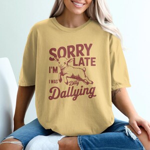Sorry I&#39;m Late I Was Dilly Dallying Shirt, Funny Sheep T-Shirt, Cute Lamb Sweatshirt, Animal Lover Gift, Farm Animal Mug, Whimsical Tote Bag