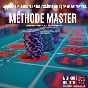 May include: A green felt roulette table with stacks of blue and green chips. The numbers 26 and 14 are visible on the table. The text "MÉTHODE MASTER" is at the top of the image. The text "Tous droits réservés © 2024 methodes roulette" is below the title.