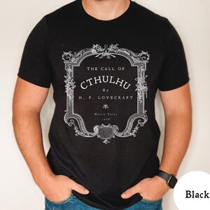 The Call of Cthulhu H. P. Lovecraft T-Shirt, Lovecraftian Halloween Merch Shirt, Spooky Horror American Story Tee, Gothic Scary Dark TShirt