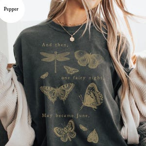 Comfort Colors One Fairy Night May Became June T-Shirt, F. Scott Fitzgerald Butterfly Gardencore Shirt, Summer Aesthetic T Shirt, Mothcore immagine 1