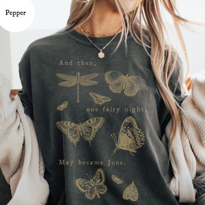 Comfort Colors One Fairy Night May Became June T-Shirt, F. Scott Fitzgerald Butterfly Gardencore Shirt, Summer Aesthetic T Shirt, Mothcore immagine 1