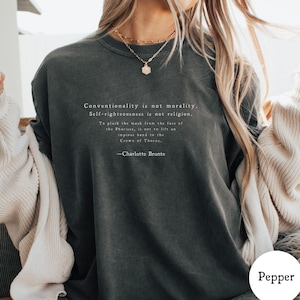 Jane Eyre Conventionality is Not Morality Charlotte Bronte Shirt, Gothic Romance Book Lover Gift, Jane Eyre Preface Quote, Classic Novel