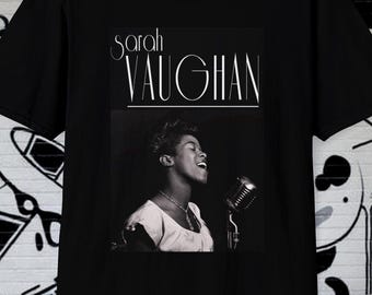 Sarah Vaughan Shirt, Jazz Singer, Sarah Vaughan, Lena Horne, Bill