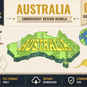 May include: An embroidery design bundle featuring the text AUSTRALIA in yellow, a green map of Australia with geometric patterns, a white cockatoo, a globe, a kangaroo silhouette, and a map outline with stars. Text includes INSTANT DOWNLOAD.