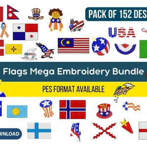 May include: A collection of 152 flag designs in an embroidery bundle. The image features various flags, including the USA, along with the text "Flags Mega Embroidery Bundle" and "PES FORMAT AVAILABLE". A download button is also present.