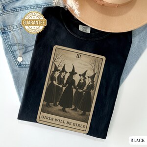 Vintage Girls Will Be Girls Shirt Carte de tarot de sorcière Couleurs de confort Amusant Cadeau d'Halloween Les femmes résistent aux sorcières Sweat féministe Chemise féministe