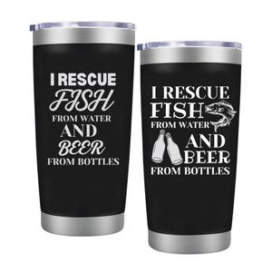 Rescato peces del agua y cerveza de las botellas - Vaso de pescado grabado de 20 oz, regalo de pesca para papá, taza de viaje de pesca, regalo para él