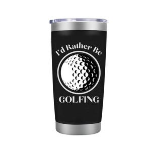 Insulated Coffee Tumbler Cup with Sliding Lid - I&#39;d Rather Be Golfing - 20 oz - Funny Unique Golf Themed Gifts for Golfers Who Love to Golf
