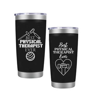 Best Physical Therapist - Insulated Coffee Tumbler Cup with Sliding Lid - Stainless Steel Insulated Mug - Physical Therapy Gifts