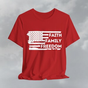 Faith Family Freedom American Flag Tee, Patriotic Christian Shirt Red