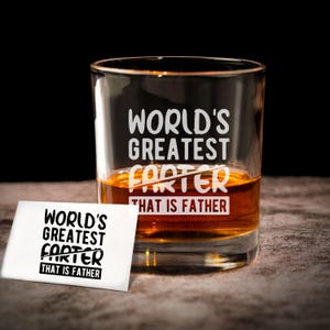 Father Gift Whiskey Glass -Funny Whiskey Glass - Custom Father&#39;s Day Gift for Dad Personalized Glass - Dad - Gift For Dad