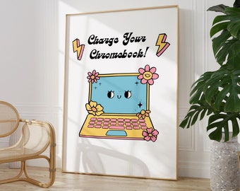 Charge Your Chromebook Retro Classroom Poster, Bulletin Board Kit, Color Classroom Decor, Character Mascot, Pastel Classroom, Laptop, Funny