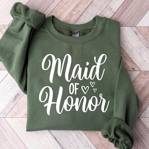 Maid of Honor Sweatshirt, Maid of Honor Obviously, Bridesmaid Gift, Bridesmaid Pullover, Bridal Gifts, Wedding Gift Shirt, Wedding Sweater