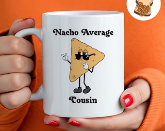 Personalised Nacho Average Cousin Gift Mug Funny Cartoon 11oz 15oz