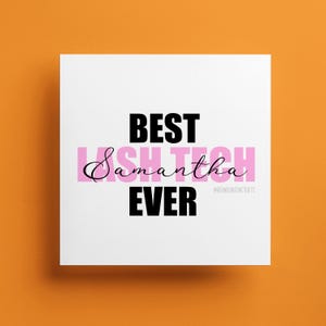 Meilleure technologie de cils de tous les temps - carte de voeux positivité réfléchie - esthéticienne beauté cils collègue amie cadeau nom personnalisé pour elle