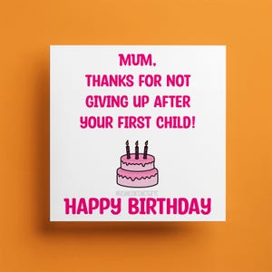 Lustige Mama Geburtstagskarte, Danke Mama, Karte für Sie, Mama, Mama, für Mutter, alles Gute zum Geburtstagskarte, Geburtstagskuchen, für sie, zweitgeborenes Kind