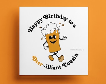 Divertente biglietto di auguri di compleanno con birra per cugino - Saluto retrò in stile cartone animato (A5)
