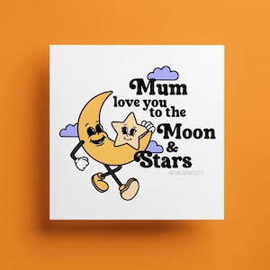 Mama - Muttertag - Geburtstagskarte - Retro Cartoon Love You To The Moon and Stars - Geschenk für Mama Stiefmutter - Nostalgisches Geschenk für Sie - Mama Geschenk