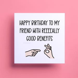 Joyeux anniversaire à mes amis avec avantages - Humour sarcastique drôle et grossier - Carte de voeux carrée pour situation de petit ami petite amie