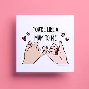 Fête des mères, carte d'anniversaire - Tu es comme une maman pour moi - cadeau pour maman belle-mère tante, mère adoptive, mère adoptive, mère au travail, cadeau de famille pour elle