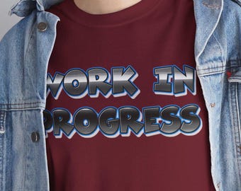 Work In Progress on a Unisex Heavy Cotton Tee. Self-Deprecating Wearable Art.