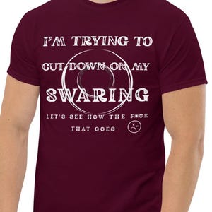 Unisex classic tee Let’s See How The F*ck That Goes T-Shirt | Sarcastic Graphic Tee | Funny Gift Idea | Swearing Quote T-Shirt