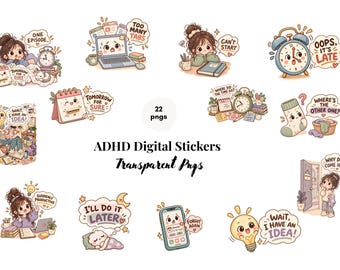 May include: A collection of 22 digital stickers featuring cartoon characters and objects with text including One Episode, Too Many Tabs, Can't Start, Oops It's Late, Tomorrow For Sure, Where Did The Time Go, Where's The Other One, Wait I Have An Idea, Suddenly Productive, I'll Do It Later, Forgot Again, and Why Did I Come Here.