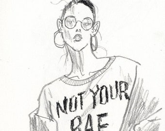Not Your Bae Original Sketch - 7" x 10"