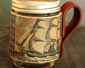 Mason jar cup- ship - portable cup - barware - coffee mug - to go cup - camping cup