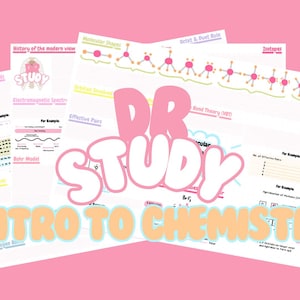 May include: A pink and white graphic with the text "DR STUDY INTRO TO CHEMISTRY" in a bubble font. The graphic is surrounded by several white sheets of paper with handwritten notes and diagrams about chemistry.