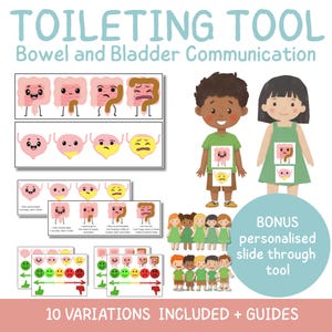 May include: An educational chart titled "TOILETING TOOL" with illustrations of bowel and bladder communication. The image includes cartoon figures of the bowel and bladder, children, and a scale for expressing feelings. Text includes "10 VARIATIONS INCLUDED + GUIDES."