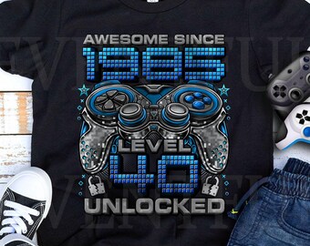 level 40 Unlocked Shirt, Gamer 40th birthday Shirt Boy for 40 Year old Birthday boy, Birthday Shirt 40, Awesome since 1985 Shirt For Gamers