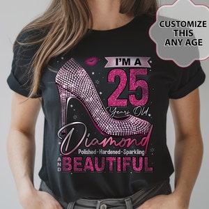 Girls 25th Birthday Shirt, 25th Birthday Woman Shirt, 25th Birthday Shirt for Her, Birthday Shirt 25 25th Birthday Gift 25th Birthday Outfit