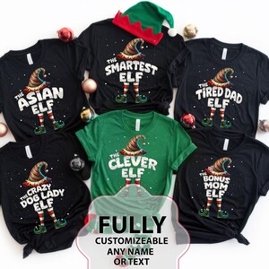 May include: A collection of black and green t-shirts with elf-themed designs. Each shirt features a cartoon elf with a hat and legs, and text such as "The Smartest Elf" and "The Crazy Dog Lady Elf". The shirts are customizable.