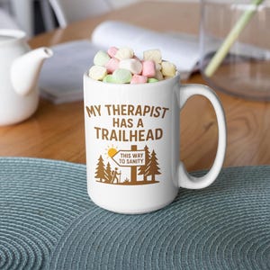 Therapeutic Nature Coffee Mug, Adventure Inspiration, Gift for Hikers, Outdoor Enthusiasts, Relaxation & Joy, Mountain Day Coffee Mug Gift