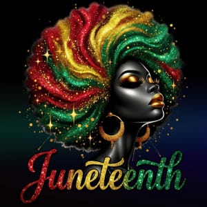 Op de afbeelding: Digitale kunst van een vrouw met een zwarte huid, gouden make-up en grote gouden oorringen. Haar afro is gestyled met rode, gele en groene glitter. Het woord "Juneteenth" is geschreven in rood, geel en groen.