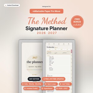 May include: A digital planner titled The Method Signature Planner 2026-2027 designed for reMarkable Paper Pro Move. The interface displays a daily schedule, task lists, and navigation tabs. Features include daily, weekly, and monthly views, hyperlinked sections, and an undated toolkit for organization.