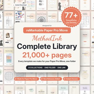 May include: A digital product display for the reMarkable Paper Pro Move featuring the MethodInk Complete Library with 21,000+ pages across 8 collections. The graphic includes a 77+ templates badge and text detailing instant access.